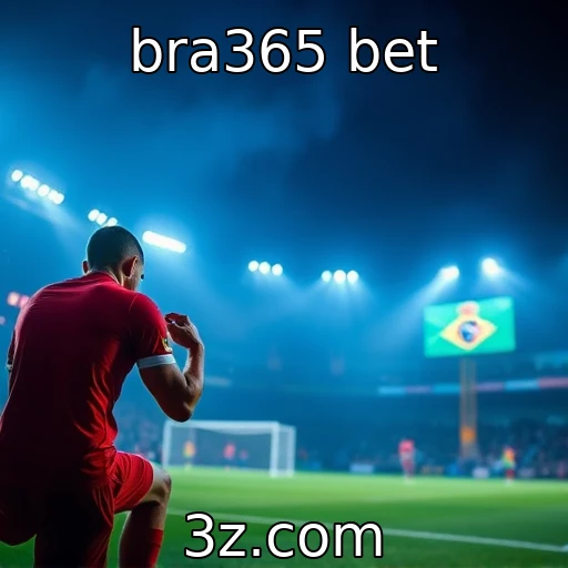 bra365 bet