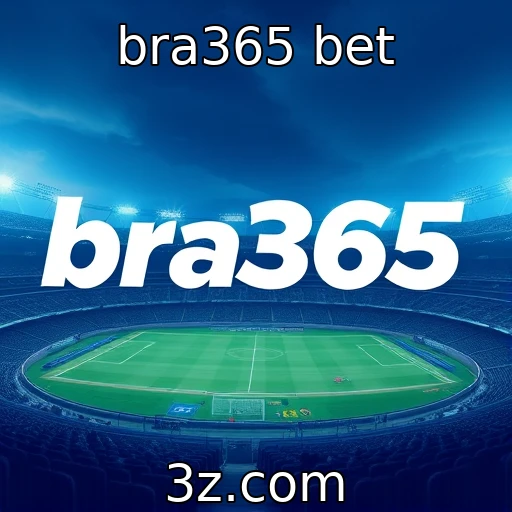 bra365 bet