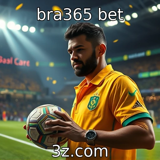 bra365 bet