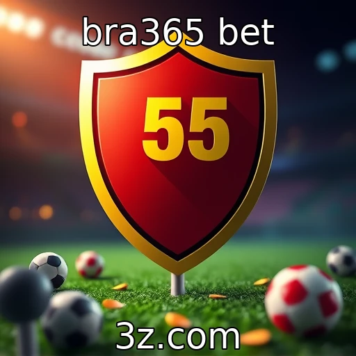 bra365 bet